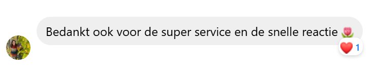 Bedankt ook voor de super service en de snelle reactie 🌷